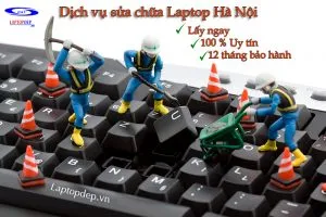 Sửa Chữa Laptop Uy Tín Chuyên Nghiệp