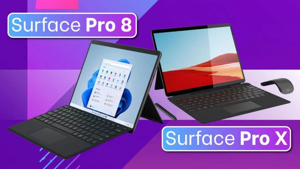 So sánh sự khác nhau của Surface Pro 8 và Surface Pro X 